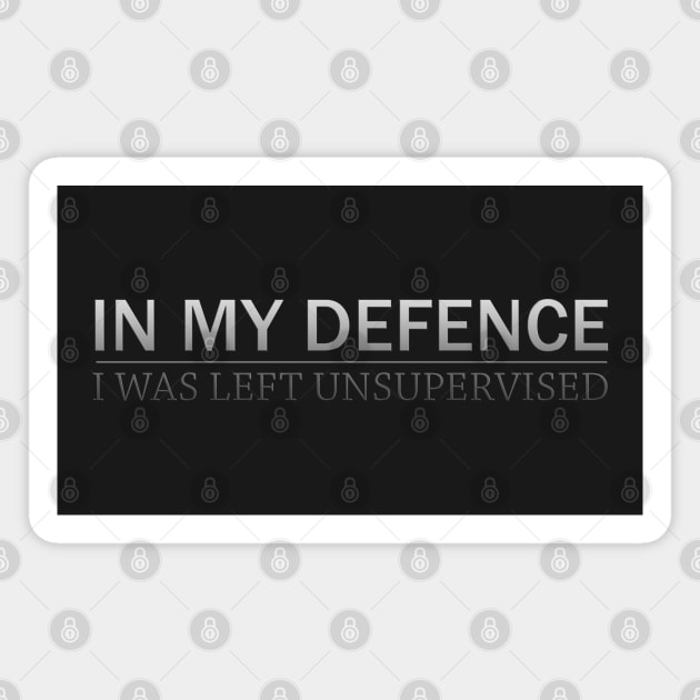 In my defence Magnet by MrSaxon101